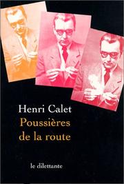 Cover of: Poussières de la route by Henri Calet