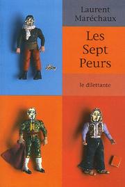 Cover of: Les sept peurs by Laurent Maréchaux