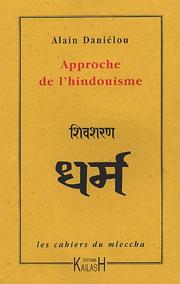 Cover of: Approche de l'hindouisme by Alain Daniélou