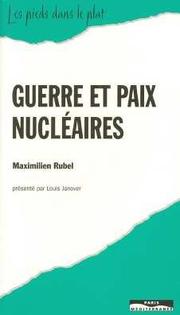 Guerre et paix nucléaires by Maximilien Rubel