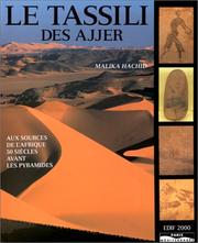 Le Tassili des Ajjer by Malika Hachid
