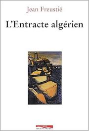 L' entracte algérien by Jean Freustié