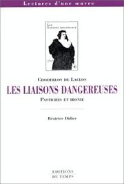 Cover of: Choderlos de Laclos, Les liaisons dangereuses: pastiches et ironie