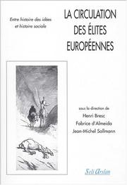 Cover of: La circulation des élites européennes: entre histoire des idées et histoire sociale