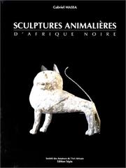 Cover of: Sculptures animalières d'Afrique Noire