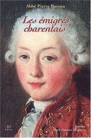 Les émigrés charentais, 1791-1814 by Bureau, Pierre