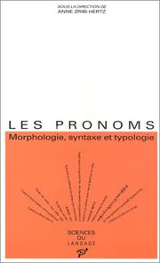 Cover of: Les pronoms: morphologie, syntaxe et typologie