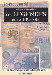 Cover of: Les légendes de la presse
