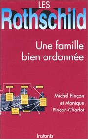 Cover of: Les Rothschild: une famille bien ordonnée