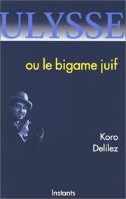 Cover of: Ulysse, ou, Le bigame juif