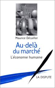 Cover of: Au-delà du marché: l'économie humaine