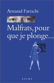 Cover of: Malfrats, pour que je plonge--