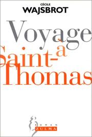 Cover of: Voyage à Saint-Thomas: roman