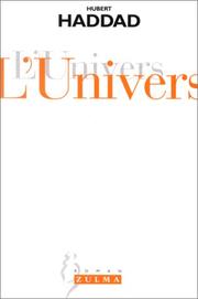 Cover of: L' univers by Hubert Haddad