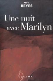 Cover of: Une nuit avec Marilyn by Alina Reyes