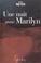 Cover of: Une nuit avec Marilyn