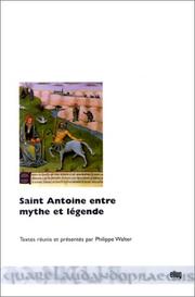 Cover of: Saint-Antoine entre mythe et légende