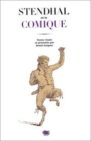 Cover of: Stendhal et le comique by textes réunis et présentés par Daniel Sangsue.