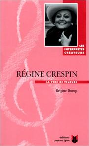 Cover of: Régine Crespin by Brigitte Durup
