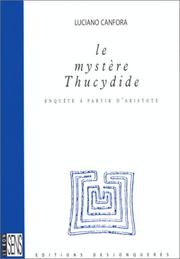 Cover of: Le mystère Thucydide: enquête à partir d'Aristote