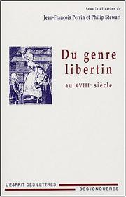 Cover of: Du genre libertin au XVIIIe siècle