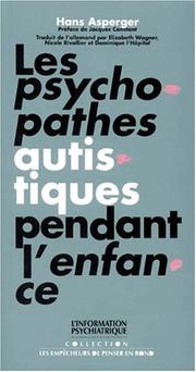 Cover of: Les psychopathes autistiques pendant l'enfance