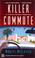 Cover of: Killer Commute (Worldwide Library Mysteries)
