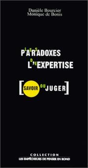Les paradoxes de l'expertise by Danièle Bourcier, Danièle Bourcier, Monique de Bonis