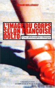 Cover of: L' image du corps selon Françoise Dolto: une philosophie clinique