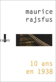 Cover of: 10 ans en 1938: souvenirs d'enfance à l'ombre du donjon de Vincennes