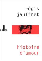 Cover of: Histoire d'amour by Régis Jauffret