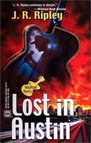 Lost in Austin by J.R. Ripley