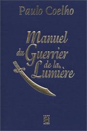 Cover of: Manuel du guerrier de la lumière