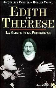 Cover of: Edith et Thérèse: la sainte et la pécheresse