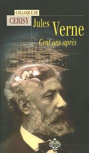 Cover of: Jules Verne cent ans après by sous la direction de Jean-Pierre Picot & Christian Robin.