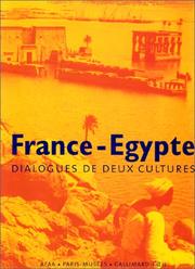 Cover of: France-Egypte: dialogues de deux cultures.