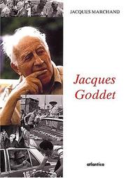 Cover of: Jacques Goddet: journaliste d'abord--- : quarante ans à la tête d'un quotidien sportif et du Tour de France