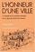 Cover of: L' honneur d'une ville