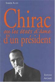 Cover of: Chirac, ou, Les états d'âme d'un président