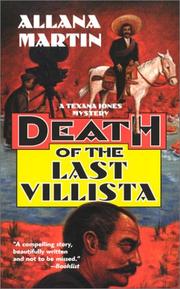 Cover of: Death Of The Last Villista (Texana Jones Mysteries
