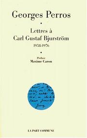 Cover of: Lettres à Carl Gustaf Bjurström: 1958-1976