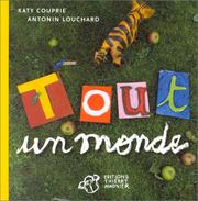 Cover of: Tout un monde by Katy Couprie