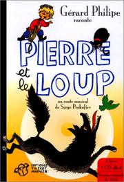 Cover of: Pierre et le Loup, avec un CD by Sergey Prokofiev, Gérard Philippe