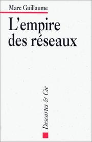 Cover of: L' empire des réseaux