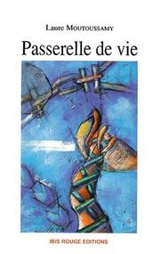 Cover of: Passerelle de vie: roman