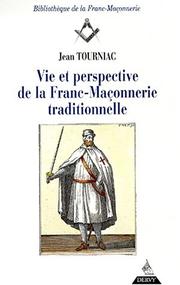 Cover of: Vie Et Perspective De La Franc-Maconnerie Traditionnelle