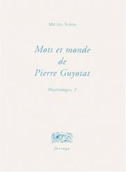 Cover of: Mots et mondes de pierre guyotat, materiologie, 2
