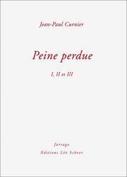 Cover of: Peine perdue: I, II et III