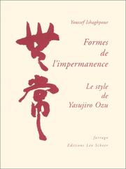 Cover of: Formes de l'impermanence: le style de Yasujiro Ozu