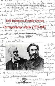 Correspondance inédite, 1870-1887 by Emile Erckmann